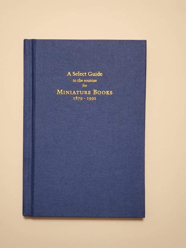 A Select Guide to the Sources for Miniature Books